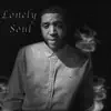 LeMay305 - Lonely Soul - Single